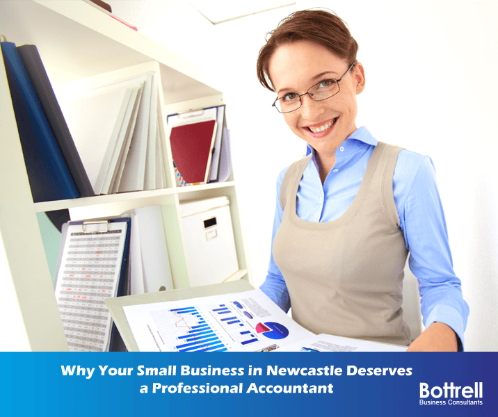 Why Your Small Business in Newcastle Deserves a Professional Accountant